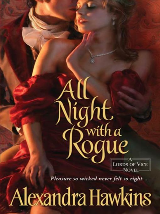 Title details for All Night with a Rogue by Alexandra Hawkins - Available